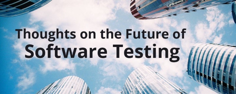 Introducing: The Future QA (Part 5)